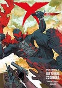 X VOL. 02: LOS PERROS DE LA GUERRA | 9788416486144 | SWIERCZYNSKI, DUANE