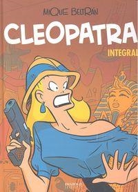 CLEOPATRA (INTEGRAL) | 9788416217458 | BELTRAN, MIQUE