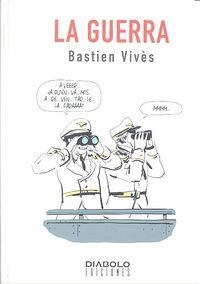 GUERRA, LA | 9788416217588 | VIVÈS, BASTIEN