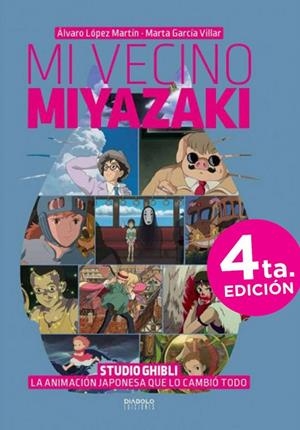 MI VECINO MIYAZAKI. 3ª EDICIÓN | 9788416217083 | LOPEZ MARTIN, ALVARO