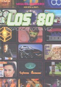 80 RESPONDEN OTRA VEZ, LOS | 9788415839958 | HERRERO SAN JOSÉ, MIGUEL