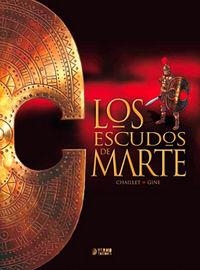 ESCUDOS DE MARTE, LOS | 9788416428427 | CHAILLET / GINE