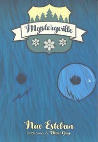 MYSTERYVILLE | 9788494444241 | ESTEBAN, NAE / GRAS, MARC
