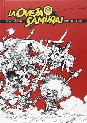 OBEJA SAMURAI, LA | 9788494406027 | CARMONA, FRAN / GIRÓN, SANTIAGO