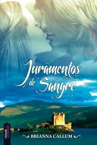 JURAMENTOS DE SANGRE | 9788494157059 | CALLUM, BRIANNA