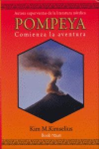 POMPEYA. COMIENZA LA AVENTURA | 9788493625832 | KIMSELIUS, KIM M.