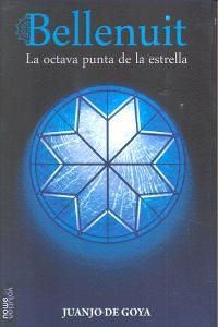 OCTAVA PUNTA DE LA ESTRELLA, LA | 9788493989590 | DE GOYA, JUANJO