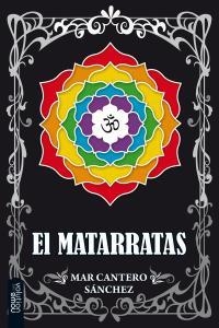 MATARRATAS, EL | 9788494157066 | CANTERO SANCHEZ, MAR