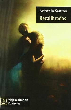 RECALIBRADOS | 9788492906048 | SANTOS, ANTONIO