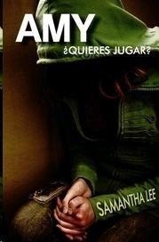 AMY ¿QUIERES JUGAR? | 9788415104261 | LEE, SAMANTHA