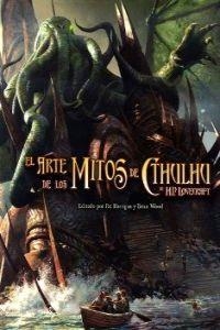 ARTE DE LOS MITOS DE CTHULHU, EL | 9788496802919 | DIVERSOS AUTORS