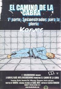 CAMINO DE LA CABRA 01, EL. SECUESTRADOS PARA LA GLORIA | 9788415782179 | KORVEC