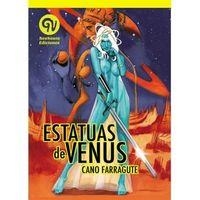 ESTATUAS DE VENUS | 9788494235917 | FARRAGUTE, CANO
