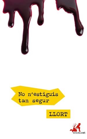 NO N'ESTIGUIS TAN SEGUR | 9788416328802 | LLORT, LLUIS