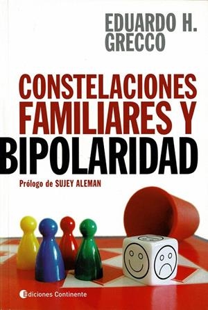 CONSTELACIONES FAMILIARES Y BIPOLARIDAD | 9789507545443 | GRECCO, EDUARDO H.