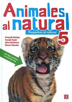 ANIMALES AL NATURAL 5 | 9786071635808