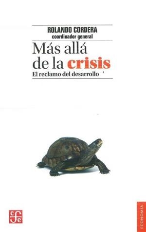 MAS ALLA DE LA CRISIS | 9786071633613 | CORDERA, ROLANDO