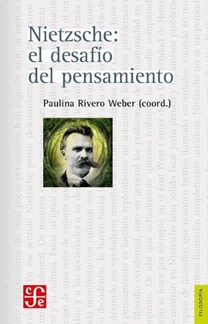 NIETZSCHE : EL DESAFIO DEL PENSAMIENTO | 9786071635303 | RIVERO WEBER, PAULINA