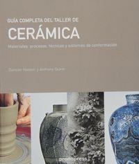 GUIA COMPLETA DEL TALLER CERAMIC | 9788492810857 | QUINN, ANTHONY