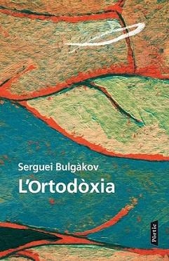ORTODÒXIA, L' | 9788498093520 | BULGÀKOV, SERGUEI