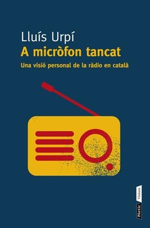 A MICRÒFON TANCAT | 9788498092295 | URPÍ, LLUÍS