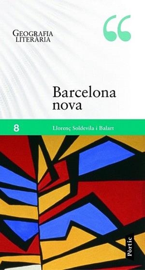 BARCELONA NOVA | 9788498093001 | SOLDEVILA, LLORENÇ