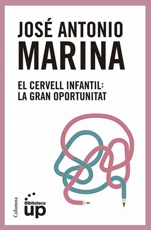 CERVELL INFANTIL, EL | 9788466417174 | MARINA, JOSÉ ANTONIO