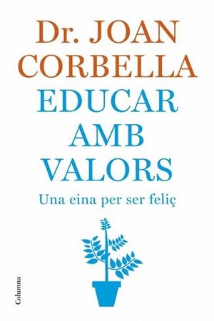 EDUCAR AMB VALORS | 9788466407533 | CORBELLA, JOAN