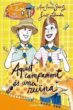 AQUEST CAMPAMENT ÉS UNA RUÏNA | 9788490573327 | GARCÍA-SIÑERIZ, ANA