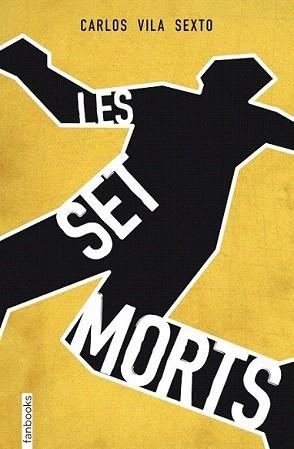 SET MORTS, LES | 9788415745853 | VILA, CARLOS