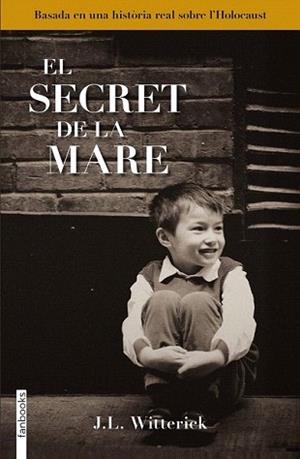 SECRET DE LA MARE, EL | 9788415745532 | WITTERCIK, J. L.