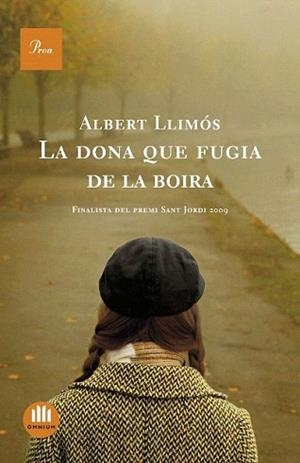 DONA QUE FUGIA DE LA BOIRA, LA | 9788482568690 | LLIMÓS, ALBERT