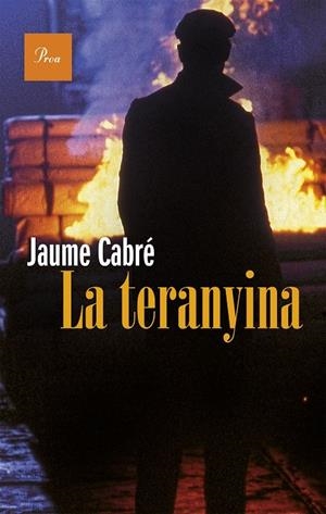 TERANYINA, LA | 9788475885766 | CABRÉ, JAUME