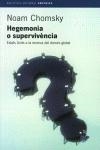 HEGEMONIA O SUPERVIVÈNCIA | 9788497870184 | CHOMSKY, NOAM