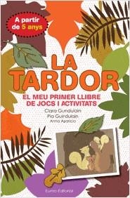 TARDOR, LA | 9788497664875 | GUINDULAIN, CLARA