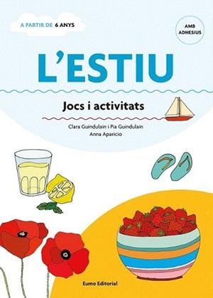 L'ESTIU. JOCS I ACTIVITATS | 9788497665155 | GUINDULAIN, CLARA
