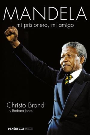 MANDELA, MI PRISIONERO, MI AMIGO | 9788499423067 | BRAND, CHRISTO