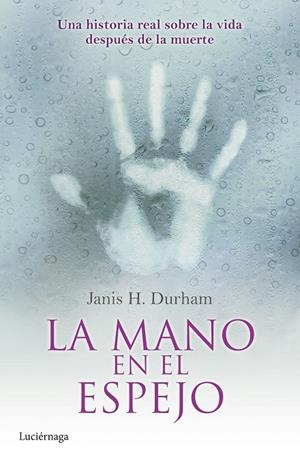 MANO EN EL ESPEJO, EL | 9788415864752 | DURHAM, JANIS H.