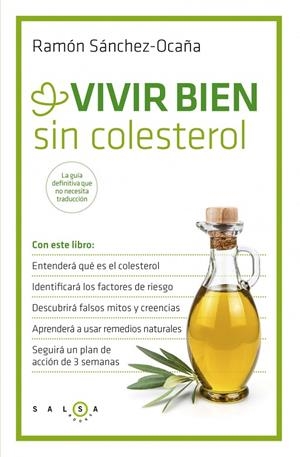 VIVIR BIEN SIN COLESTEROL | 9788415193449 | SÁNCHEZ-OCAÑA, RAMÓN