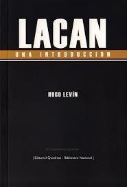 LACAN. UNA INTRODUCCIÓN | 9789876310208 | LEVIN, HUGO