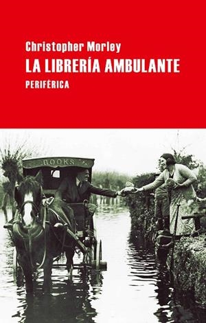 LIBRERÍA AMBULANTE, LA | 9788492865505 | MORLEY, CHRISTOPHER