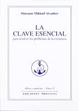 CLAVE ESENCIAL PARA RESOLVER LOS PROBLEMAS DE LA EXISTENCIA, LA | 9782855663760 | AIVANHOV, OMRAAM MIKHAEL