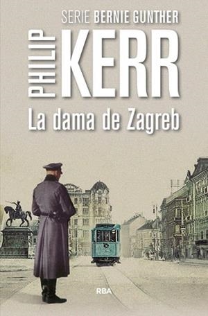 DAMA DE ZAGREB, LA | 9788490566640 | KERR, PHILIP