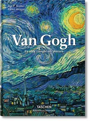 VAN GOGH. OBRA COMPLETA - PINTURA | 9783836557139 | WALTHER, INGO F. / METZGER, RAINER