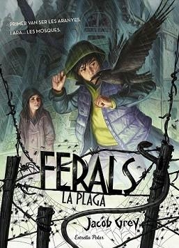 FERALS 02. LA PLAGA | 9788416522491 | GREY, JACOB