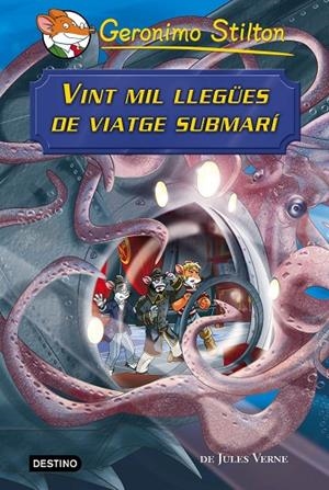 VINT MIL LLEGÜES DE VIATGE SUBMARÍ | 9788490579862 | STILTON, GERONIMO