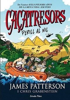 CAÇATRESORS 02. PERILL AL NIL | 9788490577325 | PATTERSON, JAMES