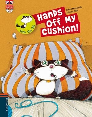 HANDS OFF MY CUSHION! | 9788426389497 | MONCOMBLE, GERARD