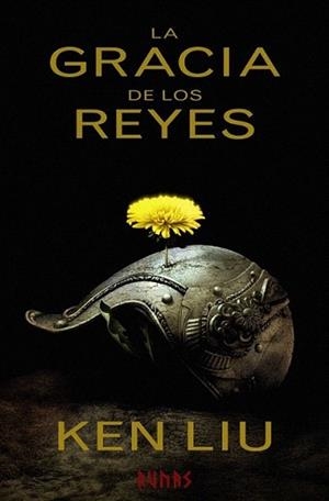 GRACIA DE LOS REYES, LA | 9788491043546 | LIU, KEN