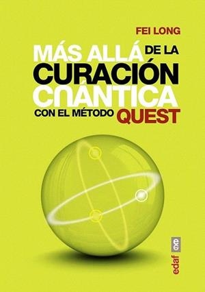 MÁS ALLÁ DE LA CURACIÓN CUÁNTICA | 9788441435308 | LONG, FEI